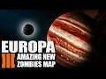 EUROPA - AMAZING NEW MAP! (Call of Duty Zombies Map)