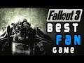Fallout 3 is the Best Fallout Fan Game
