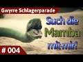 Gwyrre Schlagerparade - Teil 4 - Such die Mamba mit mir!