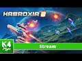 Habroxia 2 - Stream (Full New Game++ Playthrough & More in Title Update 1