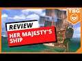 Her Majesty's Ship | Review | Ultimate Games