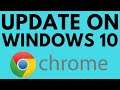 How to Update Google Chrome on Windows 10 - 2021