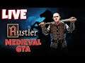 🔴JUCAM MEDIEVAL GTA a.k.a. Rustler! [LIVE]