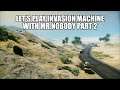Let's Play Invasion Machine with Mr. Nobody:1st day of deployment Part 2 -CALL AN AMBULANCE