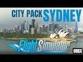 #Microsoft Flight Simulator 2020 | City Pack | Sydney | Coming Soon!