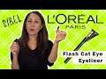 Mükemmel Eyeliner Kuyruğu Peşinde - Loreal Flash Cat Eye Eyeliner | Sibel