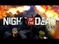 NIGHT OF THE DEAD deutsch 🔥 019: Nacht 9 - Wenn Dich die Endwelle überrascht 🔥 german gameplay