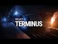 Project TERMINUS VR Cinematic Trailer