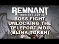 Remnant from the Ashes: Blink Token Mod