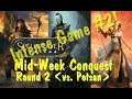 Spellweaver Tournament: Conquest 05/26/2018 Round 2 vs. Potsan (INTENSE GAME!)