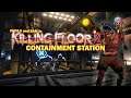 STRONKS | Let's Play Killing Floor 2: Containment Station