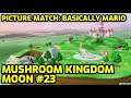 Super Mario Odyssey - Mushroom Kingdom Moon #23 - Picture Match: Basically Mario