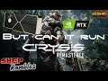 The RTX 3080! But can it run Crysis... Remastered? || Shep Rambles s03e40