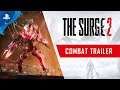 The Surge 2 | Combat Trailer | PS4