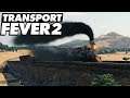 Transport Fever 2 #06 - Fehlschlag! Spuren verwischen - TRANSPORT FEVER 2