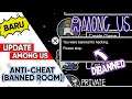 UPDATE AMONG US ANTI-CHEAT! SIAP SIAP DIBANNED, CHEATER! | Among Us Indonesia