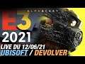 VOD ► E3 2021 - UBI FORWARD, DEVOLVER & GEARBOX - Live du 12/06/2021