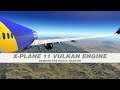 X-Plane 11 (11.50+) Vulkan Engine Demonstration & Unofficial Trailer