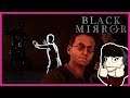 BLACK MIRROR (Gameplay Ending) - It's Happening