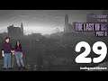 Coding and Clickers | Game Assist Plays The Last Of Us Part II | Part 29
