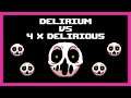 Delirium fight but I brought my own 4 Delirious