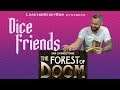 Dice Friends - Fighting Fantasy: The Forest of Doom