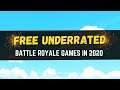 Free Underrated Battle Royale Games In 2020