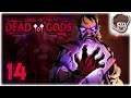 GLORIFICATION!! | Let's Play Curse of the Dead Gods: Full Release | Part 14 | Gameplay