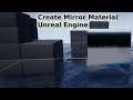 How to Quickly Create Mirror Material in Unreal Engine - UE Beginner Tutorial