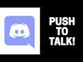 How to Set Up Push To Talk on Discord