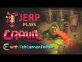 Jerp plays Crawl w/TehCannonFodder - Dungeon-crawling Party Game (2021-02-11)