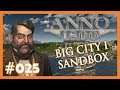 Let's Play Anno 1800 - Big City I 🏠 Sandbox 🏠 025 [Deutsch]
