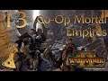 Let's Play Co-Op Total War Warhammer 2 | Mortal Empires | Part 13