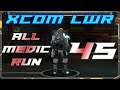 Let's Play XCOM: Enemy Within LWR - All Medic Run - 45 - Too Many Mutons