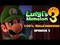 🔴 Live - Luigi's Mansion 3 (100% Play-through) - Episode 1