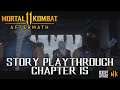 MK11 Aftermath  Chapter 15 Story Playthrough!!!!