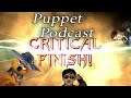 Rating Every Critical Finish in SoulCalibur IV - Puppetcast #124
