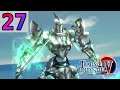 REGULUS-ZAMIEL - Let's Play 「 TLoH: Trails of Cold Steel IV (Nightmare)  」- 27