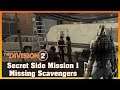 SECRET SIDE MISSION 1 | Missing Scavengers | Location | THE DIVISION 2