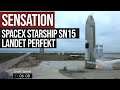 Sensation - SpaceX SN15 schafft erfolgreichen Flug und landet perfekt
