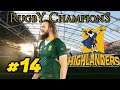 SNYMAN RETURNS HOME - Highlanders Career S2 #14 - Rugby Champions