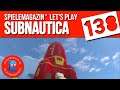 Spielemagazin.de: Let's Play Subnautica ✪ Ep.138 ✪ Abreise-Vorbereitungen #Letsplay mit Captain BÄM