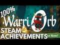 [STEAM] 100% Achievement Gameplay: WarriOrb: Prologue