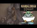 The Mandalorian Sidequest  "We Have a Problem"