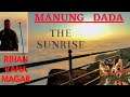 THE SUNRISE #manungkot || TIME WITH GURKHAS GUILD MEMBERS || #gurkhas   ||@RihanRanaMagar PART -1