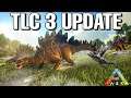 TLC 3 GAME Update | Stegosaurus! Evo Event & More! | Ark Survival Evolved