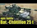 Батчат - бой на максимум ✅ World of Tanks Bat.-Châtillon 25 t 1.10.0