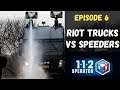 112 Operator - Riot Truck vs Speeders - #6