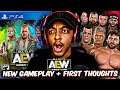 AEW VIDEO GAME - NEW GAMEPLAY REACTION! (and first thoughts...)