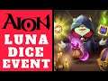 AION 7.7 NEW EVENT - LUNA DICE GAME! Rolling A Dice To Get... (Aion Online MMORPG 2020 Gameplay F2P)